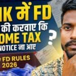 FD Income Tax Limit Explained | FD Interest, TDS, SFT Reporting & Tax Notices in hindi