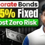 Corporate Bonds 2026: FD से बेहतर या Mutual Fund से खतरनाक? Complete Guide